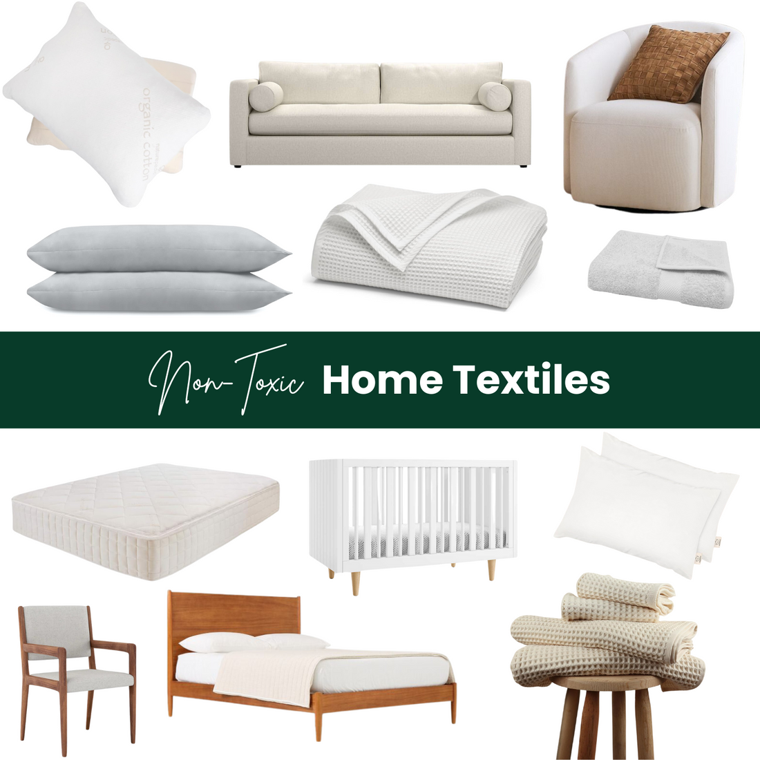 Home Textiles Non Toxic Shopping Guide