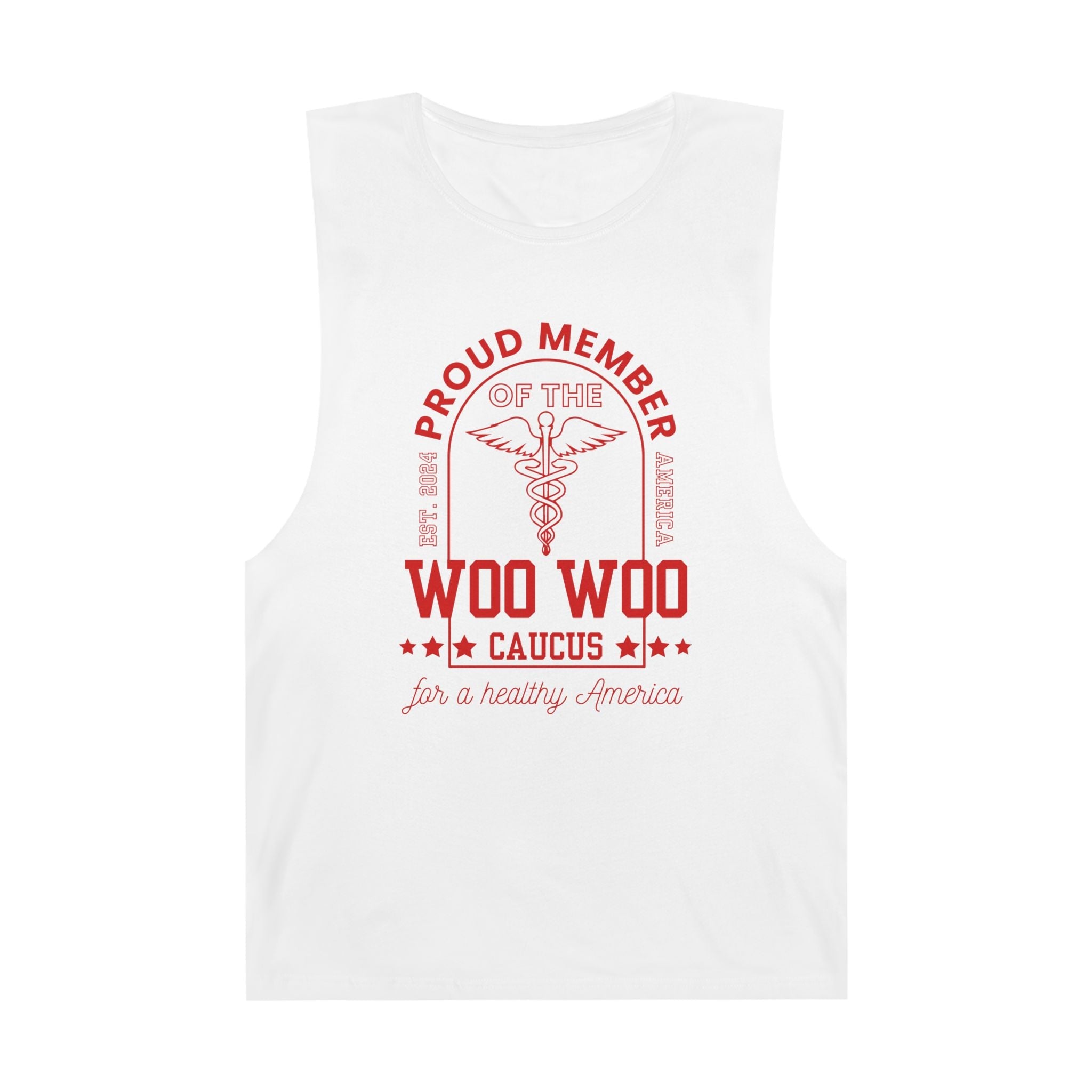 Proud Member of the Woo Woo Caucus - Unisex Muscle Tee, Red Ivy & Fields