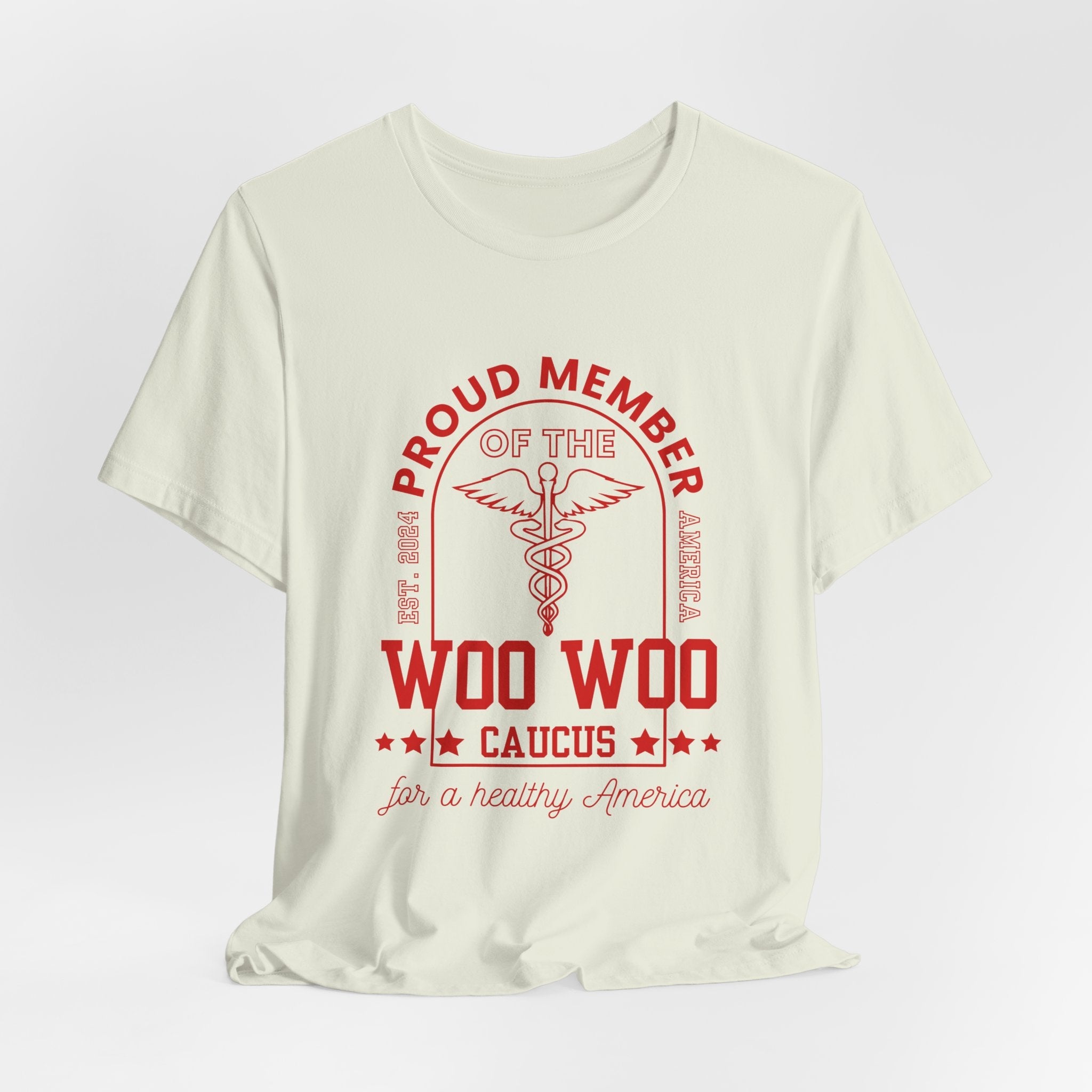 Proud Member of the Woo Woo Caucus - Unisex Jersey Short Sleeve Tee, Red Ivy & Fields