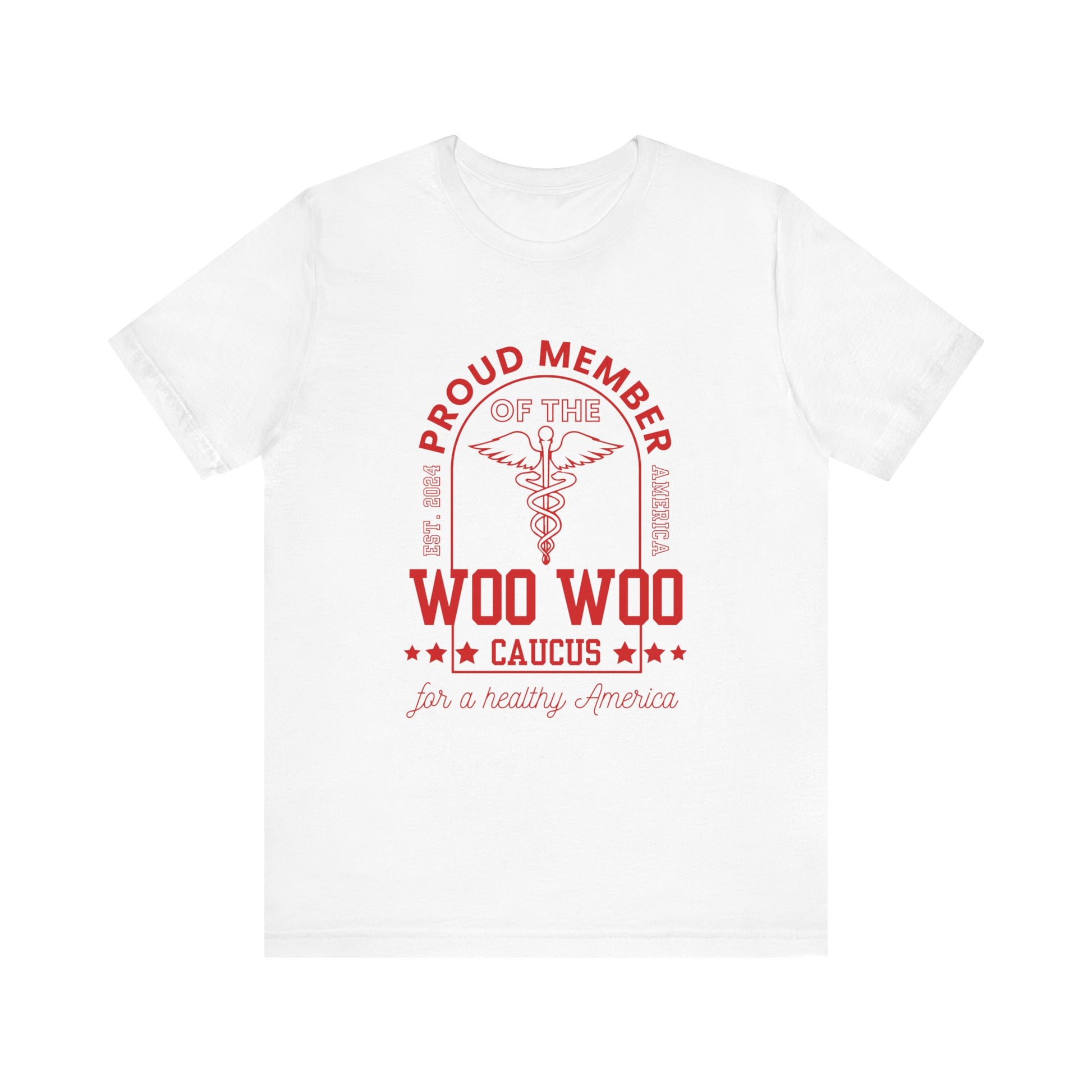 Proud Member of the Woo Woo Caucus - Unisex Jersey Short Sleeve Tee, Red