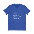 Left, Right, Forward - Unisex Jersey Short Sleeve V-Neck Tee, Various Colors Ivy & Fields