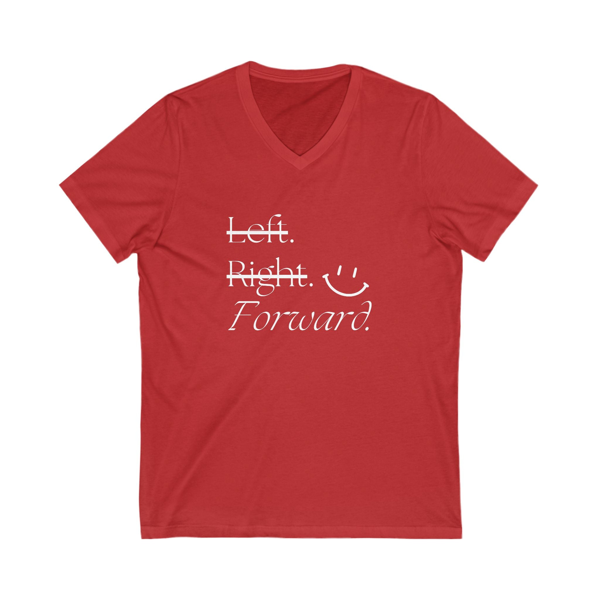 Left, Right, Forward - Unisex Jersey Short Sleeve V-Neck Tee, Various Colors Ivy & Fields