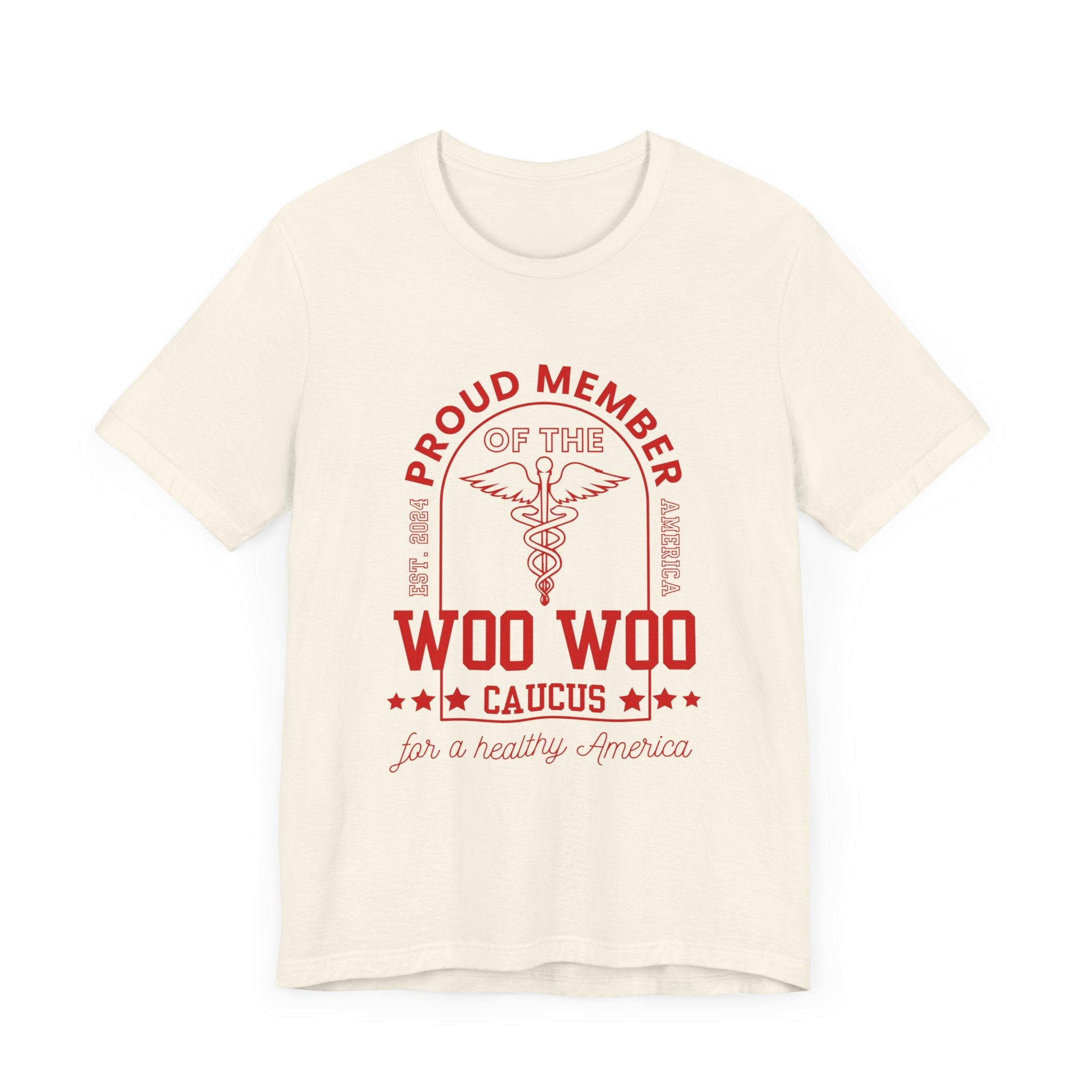 Proud Member of the Woo Woo Caucus - Unisex Jersey Short Sleeve Tee, Red Ivy & Fields