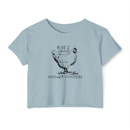 Rise and Grind Mother Cluckers, Various Colors and Styles