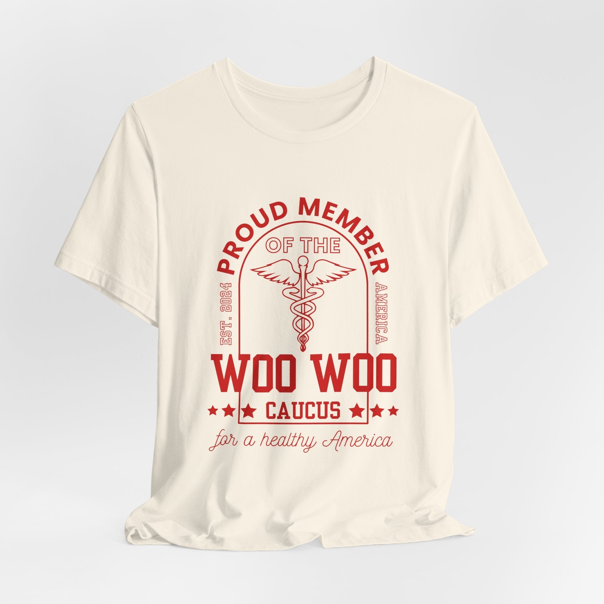 Proud Member of the Woo Woo Caucus - Unisex Jersey Short Sleeve Tee, Red Ivy & Fields
