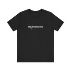 Mis(sing) Information - Unisex Jersey Short Sleeve Tee, Various Colors Ivy & Fields