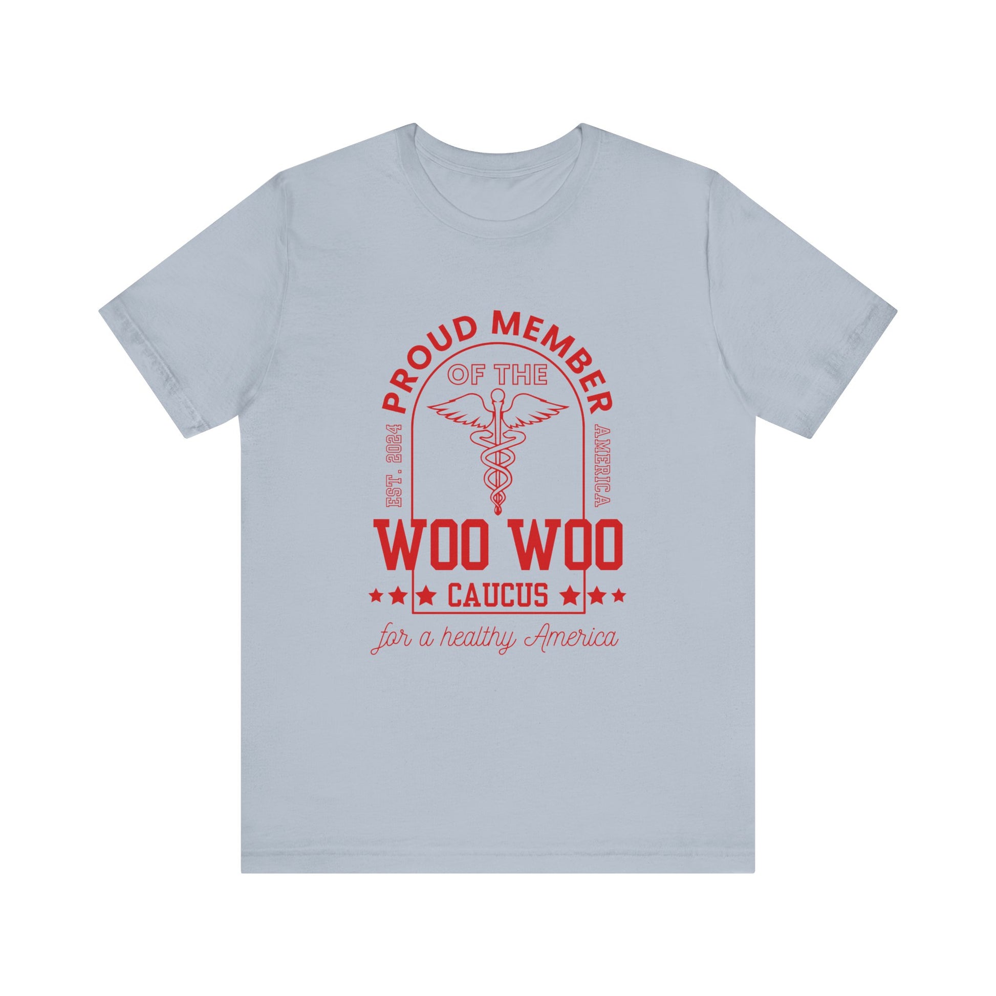 Proud Member of the Woo Woo Caucus - Unisex Jersey Short Sleeve Tee, Red