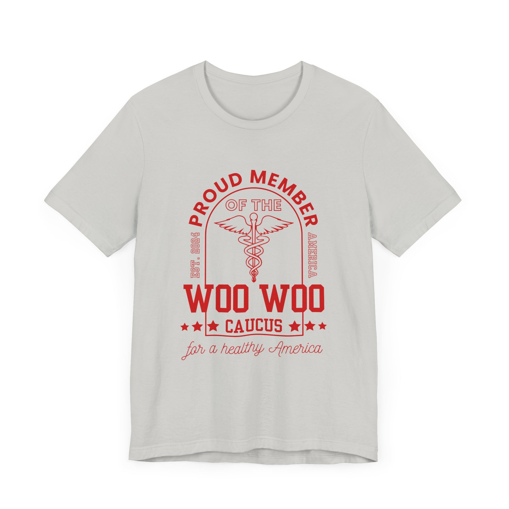 Proud Member of the Woo Woo Caucus - Unisex Jersey Short Sleeve Tee, Red