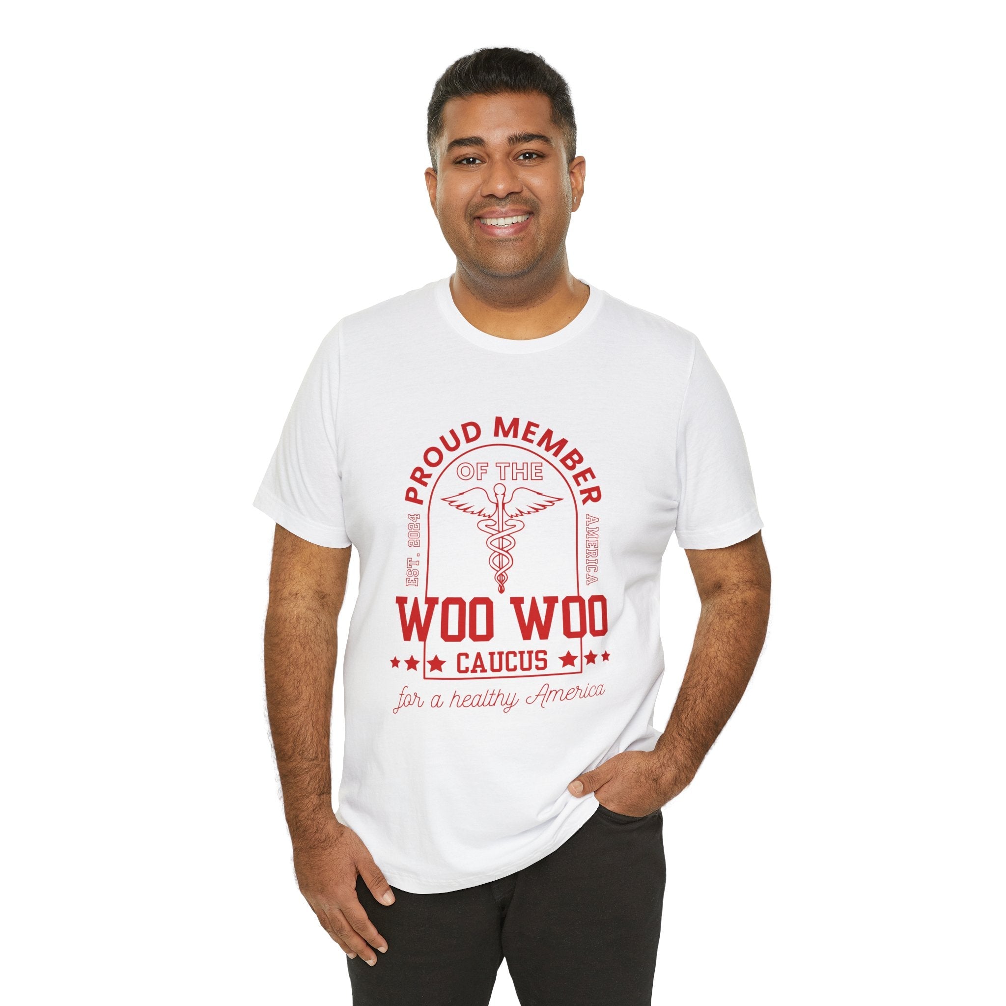Proud Member of the Woo Woo Caucus - Unisex Jersey Short Sleeve Tee, Red Ivy & Fields