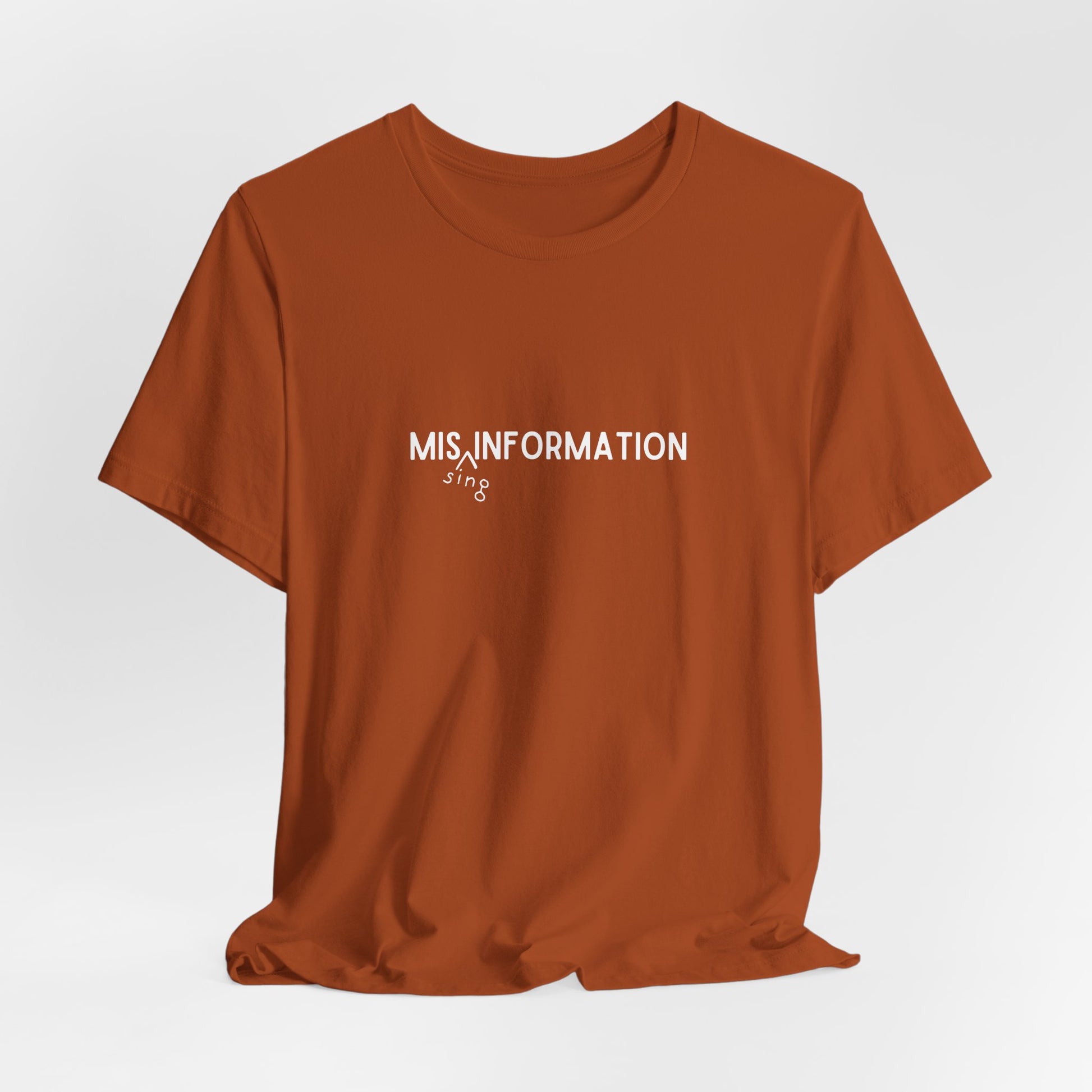 Mis(sing) Information - Unisex Jersey Short Sleeve Tee, Various Colors
