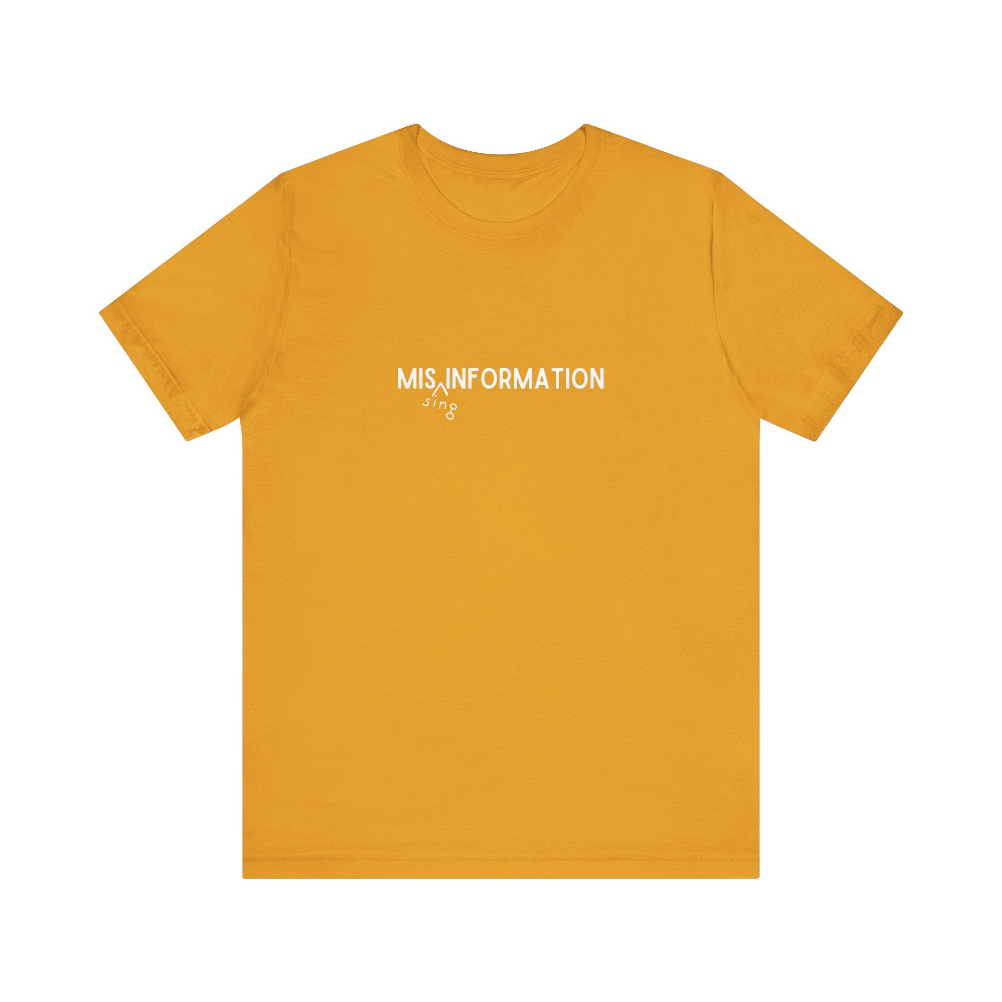 Mis(sing) Information - Unisex Jersey Short Sleeve Tee, Various Colors Ivy & Fields