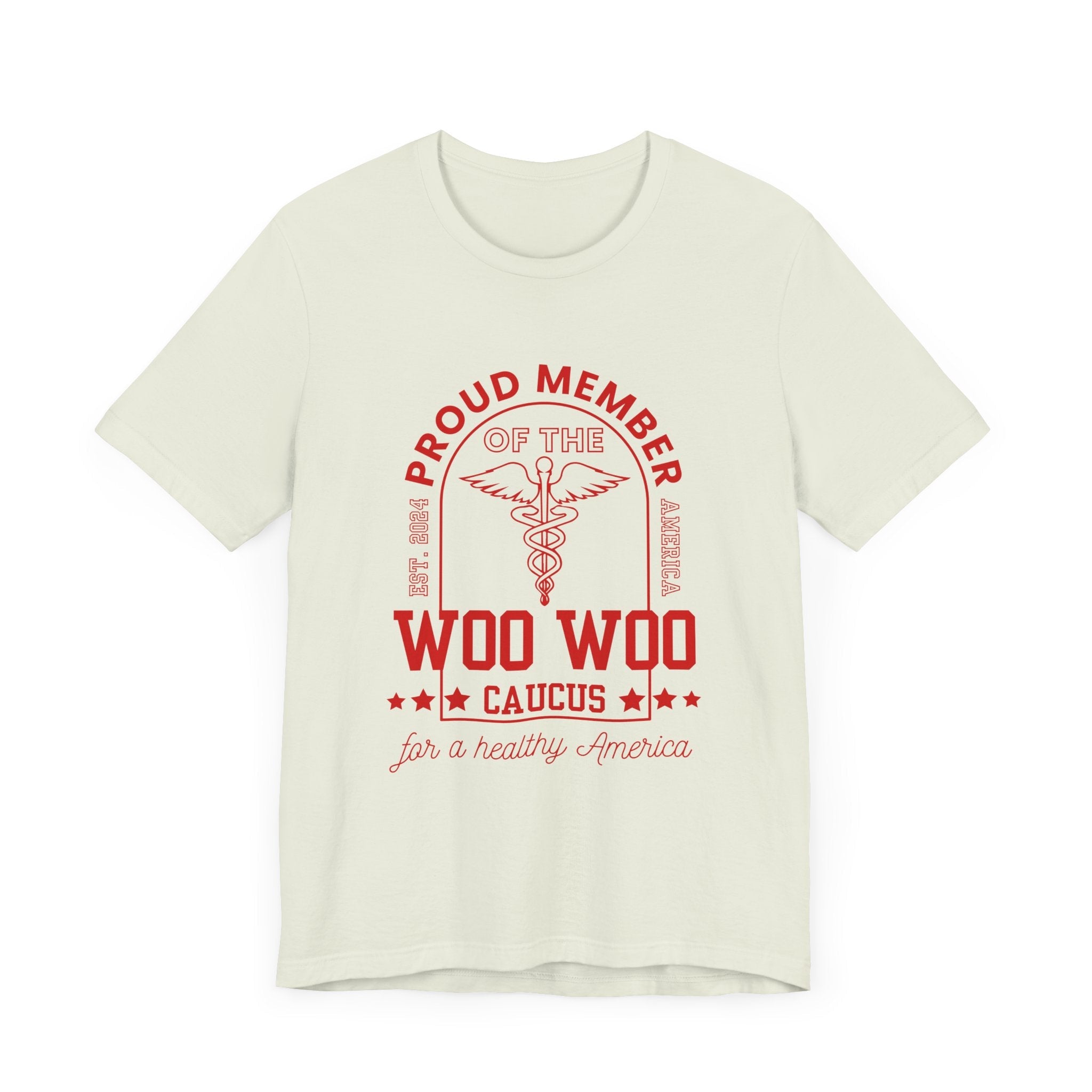 Proud Member of the Woo Woo Caucus - Unisex Jersey Short Sleeve Tee, Red Ivy & Fields