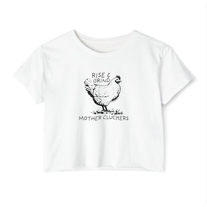 Rise and Grind Mother Cluckers, Various Colors and Styles