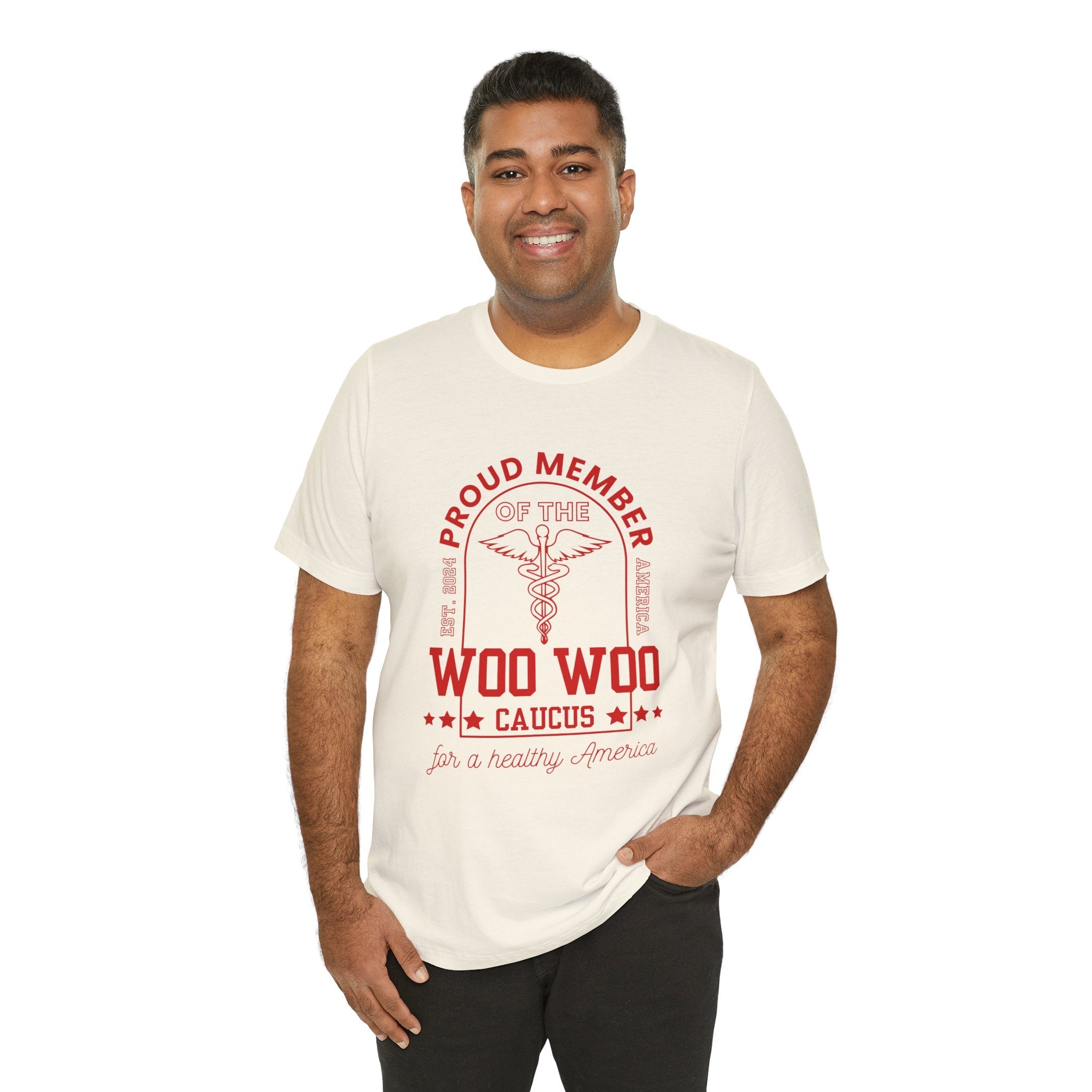 Proud Member of the Woo Woo Caucus - Unisex Jersey Short Sleeve Tee, Red Ivy & Fields