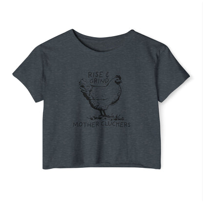 Rise and Grind Mother Cluckers, Various Colors and Styles
